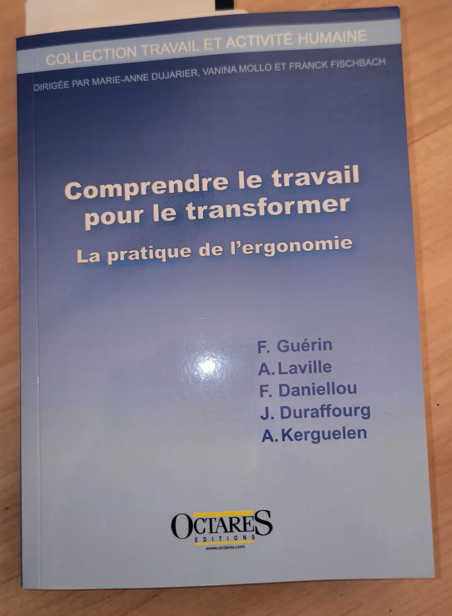 Couverture du livre « Comprendre le travail pour le transformer — La pratique de l'ergonomie »